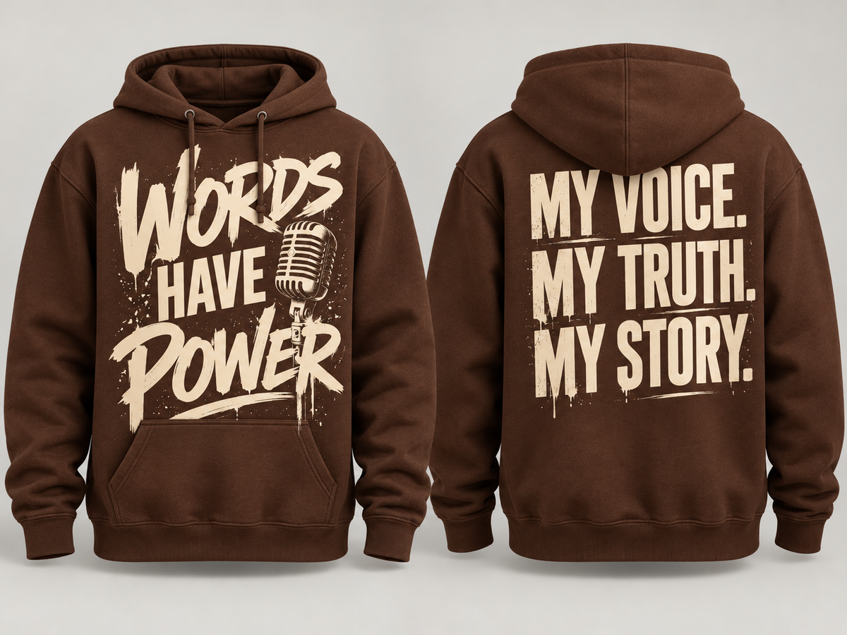 Words Have Power - Hoodie