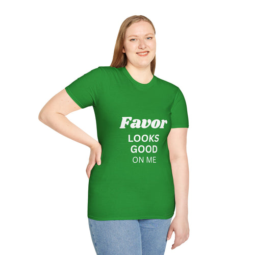 Favor Looks Good On Me T-Shirt | Inspirational Faith Graphic Tee