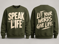 Sweatshirt - SPEAK LIFE