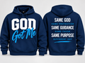 Hoodie- God got me