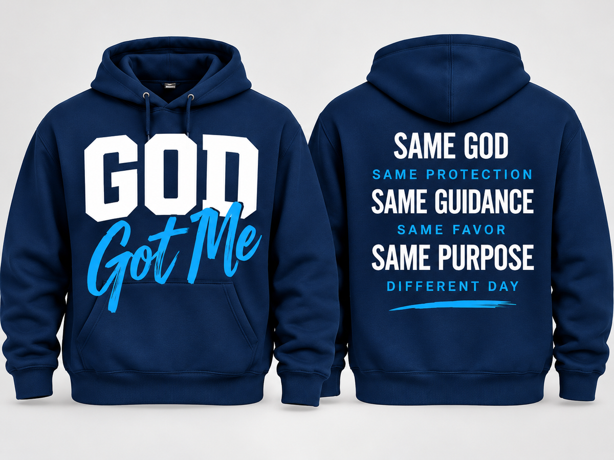 Hoodie- God got me